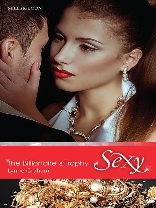 Title details for The Billionaire's Trophy by Lynne Graham - Available